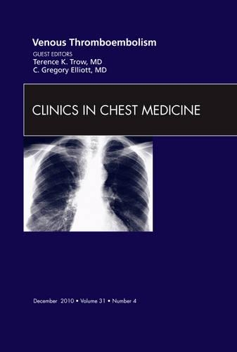 Бумажная книга «Venous Thromboembolism, An Issue of Clinics in Chest Medicine», авторов К. Грег Эллиотт, Теренс К. Троу - фото №1