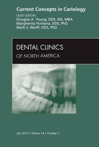 Паперова книга «Current Concepts in Cariology, An Issue of Dental Clinics», авторів Дуглас А. Янг, Маргарита Фонтана, Марк С. Вольф - фото №1