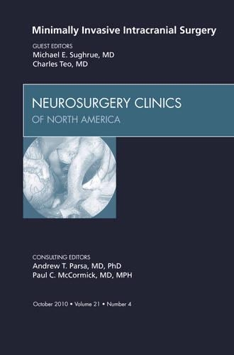 Паперова книга «Minimally Invasive Intracranial Surgery, An Issue of Neurosurgery Clinics», авторів Чарльз Тео, Майкл Е. Сугрю - фото №1
