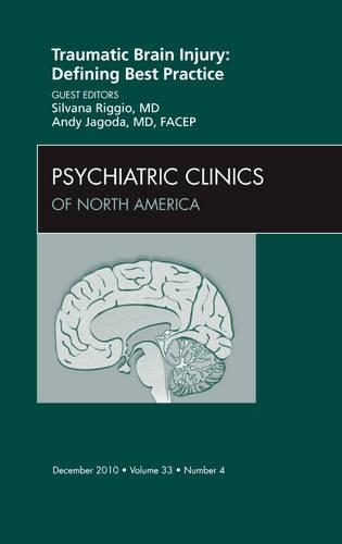 Паперова книга «Traumatic Brain Injury: Defining Best Practice , An Issue of Psychiatric Clinics», авторів Енді Ягода, Сільвана Ріджо - фото №1