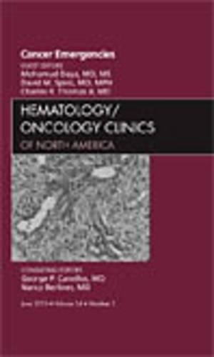Бумажная книга «Cancer Emergencies, An Issue of Hematology/Oncology Clinics of North America», авторов Чарльз Томас, Дэвид М. Спиро, Мохамуд Дайя - фото №1