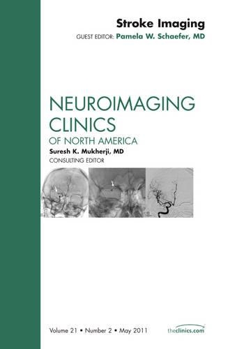 Бумажная книга «Stroke Imaging, An Issue of Neuroimaging Clinics», автор Памела В. Шефер - фото №1