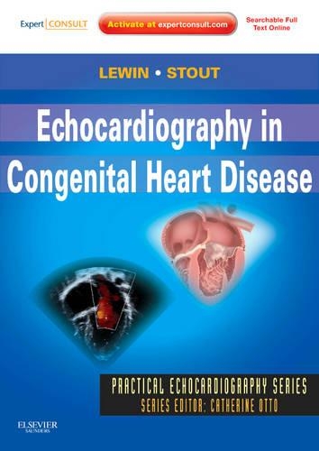 Бумажная книга «Echocardiography in Congenital Heart Disease: Expert Consult: Online and Print», авторов Карен К. Стаут, Марк Б. Льюин - фото №1