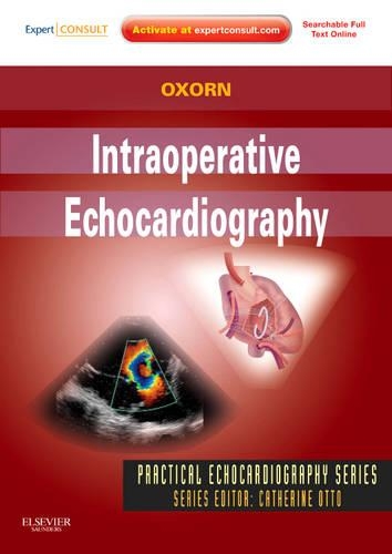 Паперова книга «Intraoperative Echocardiography: Expert Consult: Online and Print», автор Дональд Оксорн - фото №1