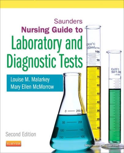 Паперова книга «Saunders Nursing Guide to Laboratory and Diagnostic Tests», авторів Луїза М. Маларкі, Мері Еллен МакМорроу - фото №1