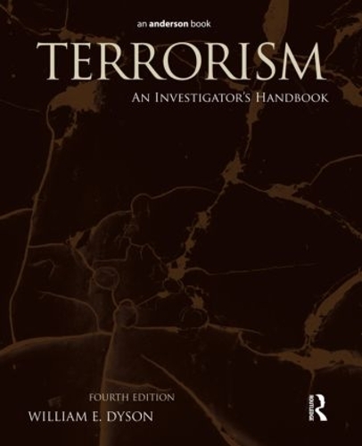Бумажная книга «Terrorism: An Investigator's Handbook», авторов Уильям Дайсон, Уильям Э. Дайсон - фото №1