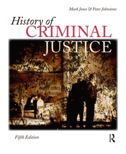 Бумажная книга «History of Criminal Justice», авторов Марк Джонс, Питер Джонстон - фото №1