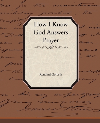 Паперова книга «How I Know God Answers Prayer», автор Розалінда Гофорт - фото №1