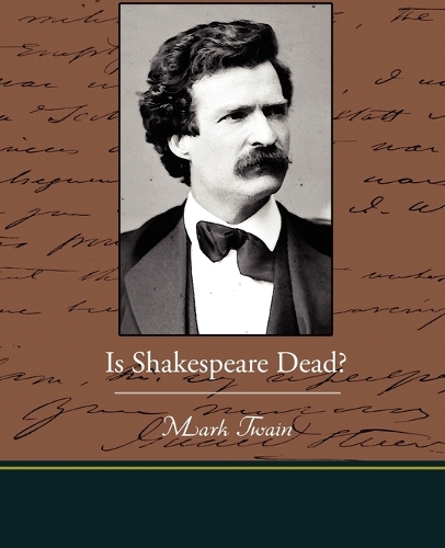 Бумажная книга «Is Shakespeare Dead?», автор Марк Твен - фото №1