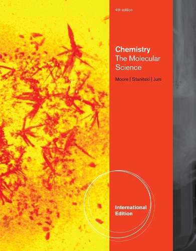 Паперова книга «Chemistry: The Molecular Science, International Edition», авторів Конрад Станіцкі, Джон Мур, Пітер Юрс - фото №1
