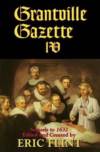 Бумажная книга «Grantville Gazette IV», автор Ацуси Канеко - фото №1