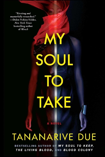 Бумажная книга «My Soul to Take: A Novel», автор Тананарив Дуэ - фото №1