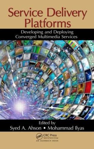 Бумажная книга «Service Delivery Platforms: Developing and Deploying Converged Multimedia Services» - фото №1