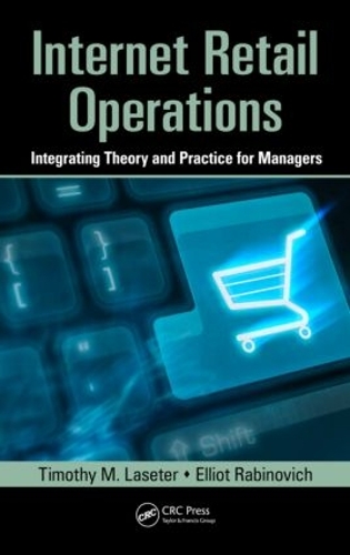 Паперова книга «Internet Retail Operations: Integrating Theory and Practice for Managers», авторів Еліот Рабинович, Тімоті М. Лазетер - фото №1