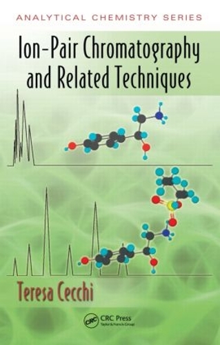 Бумажная книга «Ion-Pair Chromatography and Related Techniques», автор Тереза Чекки - фото №1