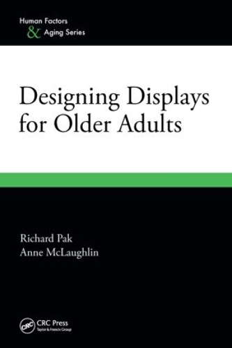 Бумажная книга «Designing Displays for Older Adults», авторов Энн Маклафлин, Ричард Пак - фото №1