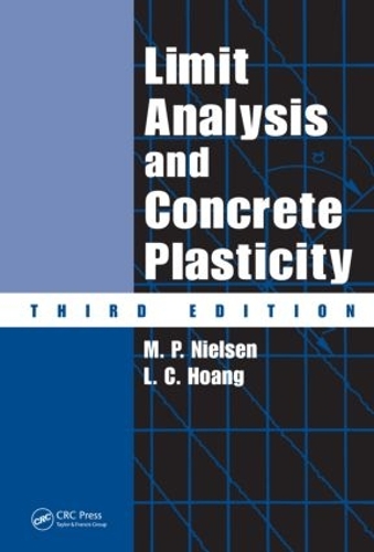 Бумажная книга «Limit Analysis and Concrete Plasticity», авторов Л.К. Хоанг, М.П. Нильсен - фото №1