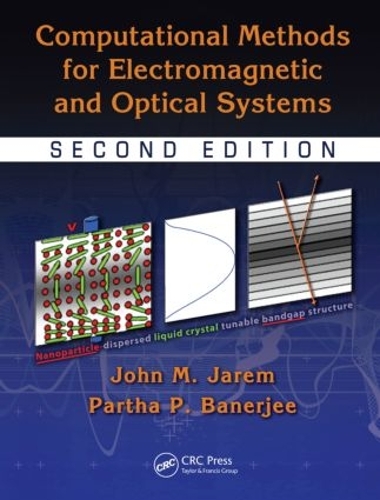[object Object] «Computational Methods for Electromagnetic and Optical Systems», авторов Джон М. Джарем, Партха П. Банерджи - фото №1