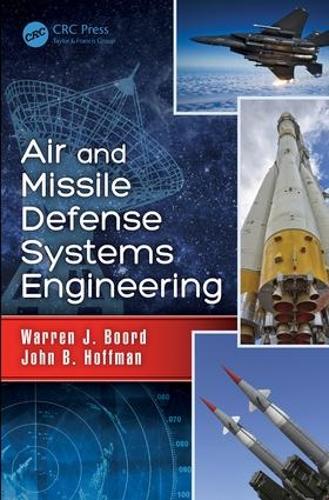 Паперова книга «Air and Missile Defense Systems Engineering», авторів Джон Б. Гоффман, Воррен Дж. Борд - фото №1