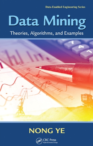 [object Object] «Data Mining: Theories, Algorithms, and Examples», автор Нонг Йе - фото №1