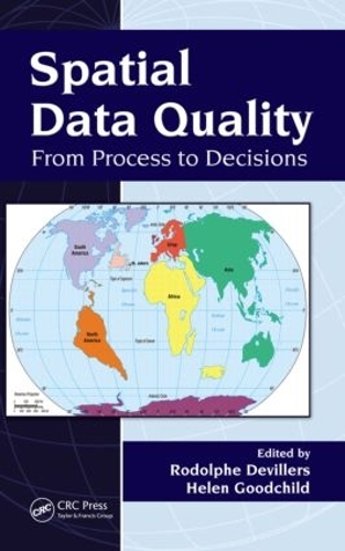 Бумажная книга «Spatial Data Quality: From Process to Decisions» - фото №1
