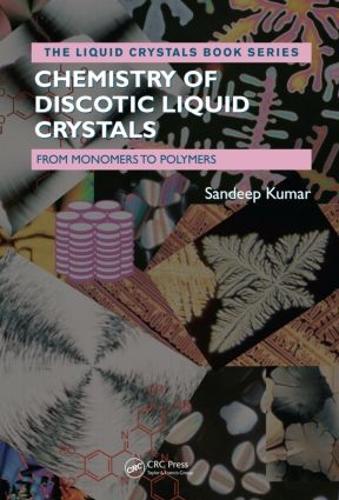 Бумажная книга «Chemistry of Discotic Liquid Crystals: From Monomers to Polymers», автор Сандип Кумар - фото №1