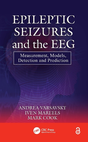 Бумажная книга «Epileptic Seizures and the EEG: Measurement, Models, Detection and Prediction», авторов Андреа Варсавский, Ивен Мареэлс, Марк Кук - фото №1