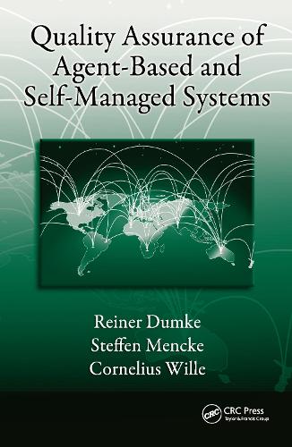 Бумажная книга «Quality Assurance of Agent-Based and Self-Managed Systems», авторов Корнелиус Вилле, Райнер Думке, Штеффен Менке - фото №1
