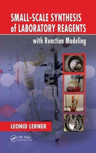 Паперова книга «Small-Scale Synthesis of Laboratory Reagents with Reaction Modeling», автор Леонід Лернер - фото №1