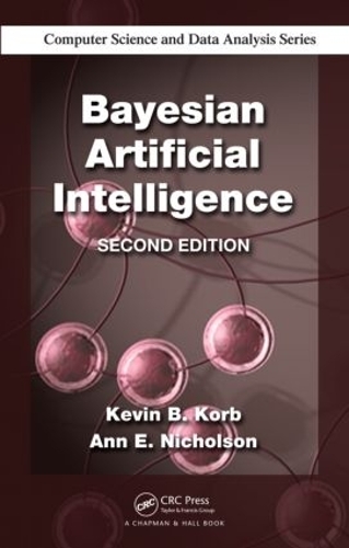 [object Object] «Bayesian Artificial Intelligence», авторов Энн Э. Николсон, Кевин Б. Корб - фото №1