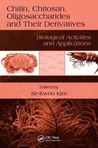 Бумажная книга «Chitin, Chitosan, Oligosaccharides and Their Derivatives: Biological Activities and Applications» - фото №1
