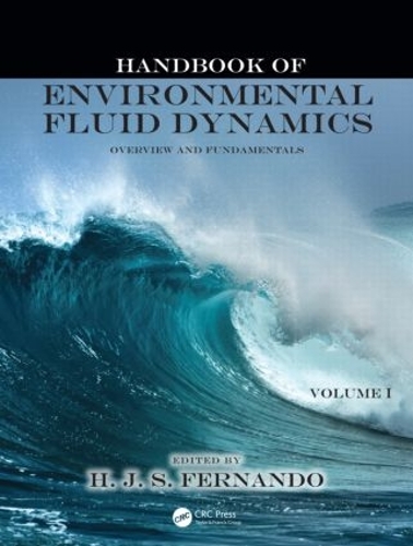 Бумажная книга «Handbook of Environmental Fluid Dynamics, Volume One: Overview and Fundamentals» - фото №1