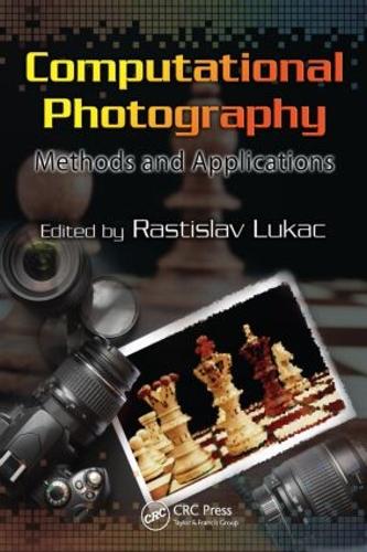 [object Object] «Computational Photography: Methods and Applications» - фото №1