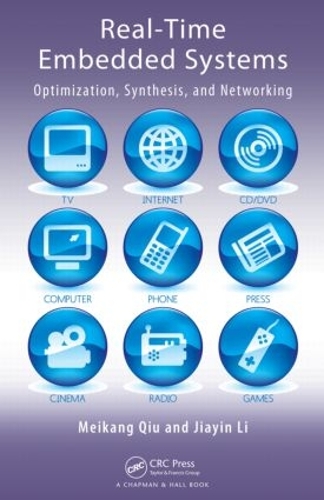 Паперова книга «Real-Time Embedded Systems: Optimization, Synthesis, and Networking», авторів Цзяінь Лі, Мейкан Цю - фото №1