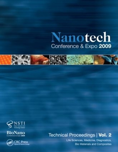 Бумажная книга «Nanotechnology 2009: Life Sciences, Medicine, Diagnostics, Bio Materials and Composites Technical Proceedings of the 2009 NSTI Nanotechnology Conference and Expo, Volume 2», автор Нсти - фото №1