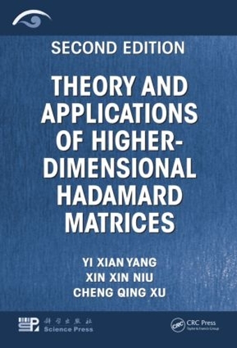 Бумажная книга «Theory and Applications of Higher-Dimensional Hadamard Matrices, Second Edition», авторов Чэн Цин Сюй, Синь Синь Ниу, И Сянь Ян - фото №1