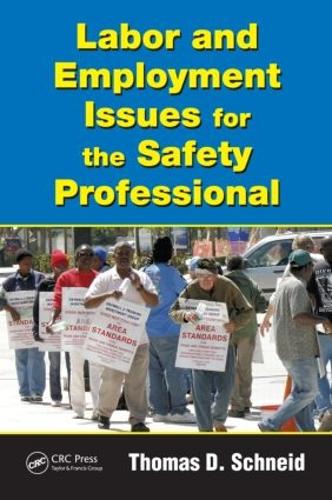 Бумажная книга «Labor and Employment Issues for the Safety Professional», автор Томас Д. Шнейд - фото №1