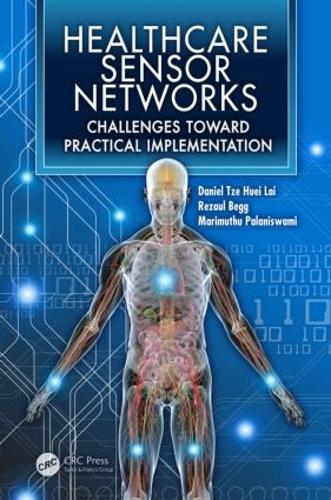 Паперова книга «Healthcare Sensor Networks: Challenges Toward Practical Implementation» - фото №1
