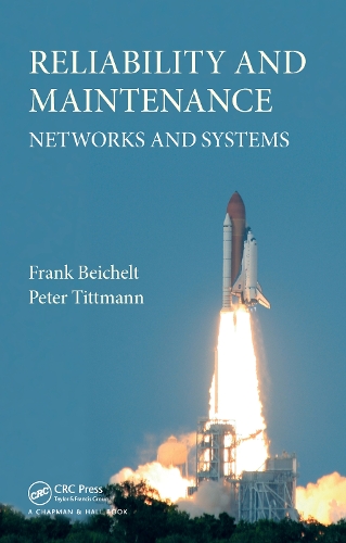 Бумажная книга «Reliability and Maintenance: Networks and Systems», авторов Фрэнк Бейхельт, Питер Титтманн - фото №1