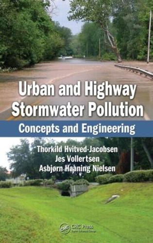 Паперова книга «Urban and Highway Stormwater Pollution: Concepts and Engineering», авторів Асбйорн Хаанінг Нільсен, Єс Воллертсен, Торкільд Хвітвед-Якобсен - фото №1