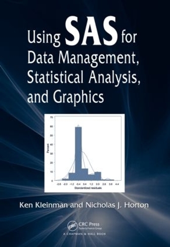 [object Object] «Using SAS for Data Management, Statistical Analysis, and Graphics», авторов Кен Клейнман, Николас Дж. Хортон - фото №1