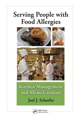 Паперова книга «Serving People with Food Allergies: Kitchen Management and Menu Creation», автор Джоел Дж. Шефер - фото №1