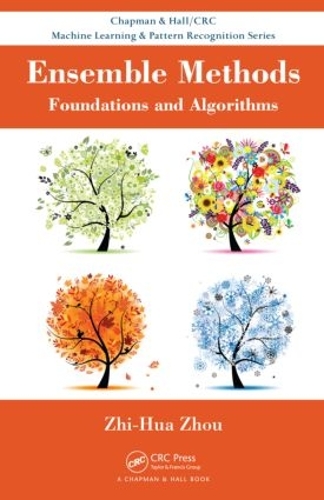 [object Object] «Ensemble Methods: Foundations and Algorithms», автор Чжі-Хуа Чжоу - фото №1