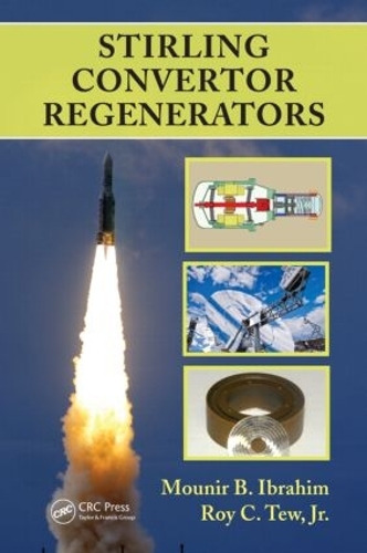 Бумажная книга «Stirling Convertor Regenerators», авторов Мунир Б. Ибрагим, Рой К. Тью, мл. - фото №1