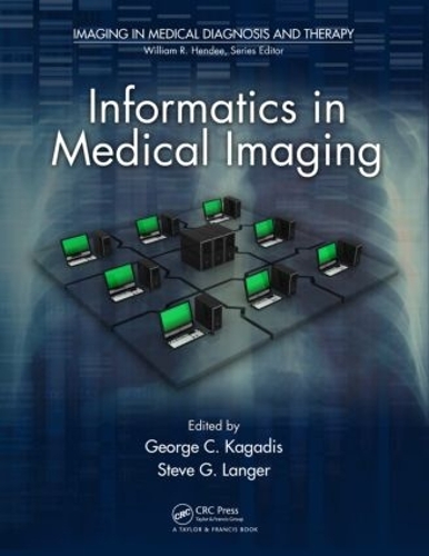 Бумажная книга «Informatics in Medical Imaging» - фото №1
