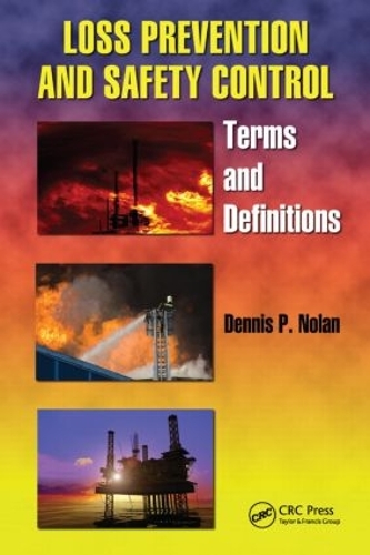 Бумажная книга «Loss Prevention and Safety Control: Terms and Definitions», автор Деннис П. Нолан - фото №1
