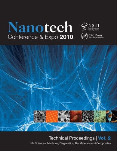 Бумажная книга «Nanotechnology 2010: Life Sciences, Medicine, Diagnostics, Bio Materials and Composites; Technical Proceedings of the 2010 NSTI Nanotechnology Conference and Expo (Volume 2)» - фото №1