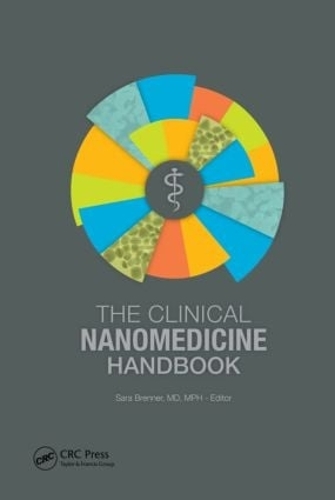 Бумажная книга «The Clinical Nanomedicine Handbook», автор Сара Бреннер - фото №1