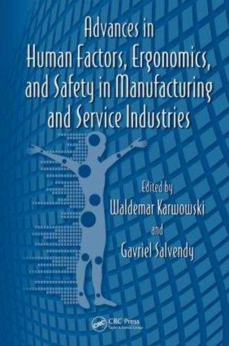 Бумажная книга «Advances in Human Factors, Ergonomics, and Safety in Manufacturing and Service Industries» - фото №1