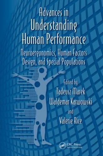 Бумажная книга «Advances in Understanding Human Performance: Neuroergonomics, Human Factors Design, and Special Populations» - фото №1